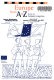 Europe from A to Z : guide to European integration / Werner Weidenfeld, Wolfgang Wessels.
