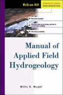 Manual of applied field hydrogeology / Willis D. Weight, John L. Sonderegger.