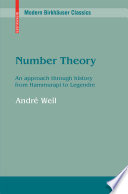 Number theory : an approach through history from Hammurapi to Legendre / André Weil.
