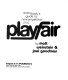 Playfair : everybody's guide to noncompetitive play.