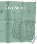 Kiki Smith : prints, books and other things.