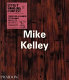 Mike Kelley.