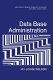 Data base administration / Jay-Louise Weldon.