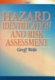 Hazard identification and risk assessment / Geoff Wells.