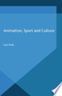 Animation, sport and culture Paul Wells.