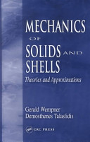Mechanics of solids and shells : theories and approximations / Gerald Wempner, Demosthenes Talaslidis.