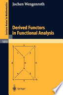 Derived functors in functional analysis Jochen Wengenroth.