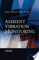 Ambient vibration monitoring by Helmut Wenzel and Dieter Pichler.