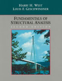Fundamentals of structural analysis / Harry H. West and Louis F. Geschwindner.