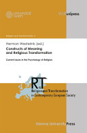 Constructs of meaning and religious transformation : current issues in the psychology of religion / Herman Westerink.