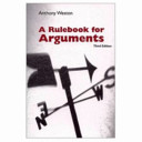 A rulebook for arguments / Anthony Weston.