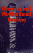 Domestic and multinational banking : the effects of monetary policy.