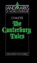 Geoffrey Chaucer, the Canterbury tales / Winthrop Wetherbee.