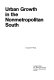 Urban growth in the nonmetropolitan South.