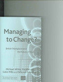 Managing to change? : British workplaces and the future of work /.