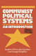 Communist political systems : an introduction / Stephen White, John Gardner and George Schopflin.