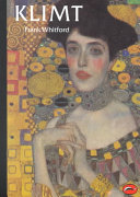 Klimt / Frank Whitford ; with 159 illustrations, 29 incolour.