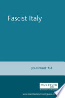 Fascist Italy / John Whittam.