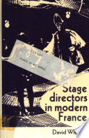 Stage directors in modern France / David Whitton.