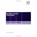 Sweden and the "third way" : a macroeconomic evaluation / Philip Whyman.