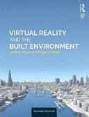 Virtual reality and the built environment.