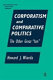 Corporatism and comparative politics : the other great "ism" / Howard J. Wiarda.