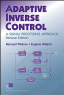 Adaptive inverse control Bernard Widrow, Eugene Walach.