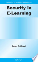 Security in e-learning / E.R. Weippl.