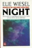 Night / Elie Wiesel ; translated from the French by Stella Rodway ; foreword by François Mauriac.