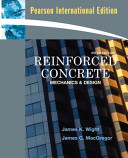 Reinforced concrete : mechanics and design / James K. Wight, James G. MacGregor.