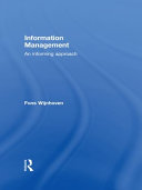 Information management an informing approach / Fons Wijnhoven.