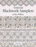 Traditional blackwork samplers / Lesley Wilkins.