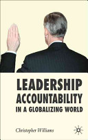 Leadership accountability in a globalizing world / Christopher Williams.