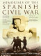 Memorials of the Spanish Civil War : the official publication of the International Brigade Association / Colin Williams, Bill Alexander, John Gorman.