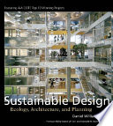 Sustainable design : ecology, architecture, and planning / Daniel Williams.