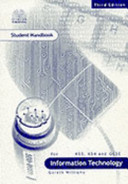 Student handbook for information technology for KS3, KS4 and GCSE / Gareth Williams ; illustrations by Matthew Foster-Smith.