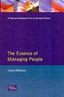The essence of managing people / Hank Williams.