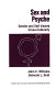 Sex and psyche : gender and self viewed cross-culturally / John E. Williams, Deborah L. Best..