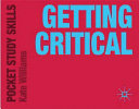 Getting critical / Kate Williams.