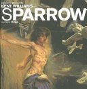 Sparrow / Kent Williams.