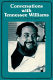 Conversations with Tennessee Williams / edited by Albert J. Devlin.