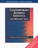 Contemporary business statistics : with Microsoft Excel / Thomas A. Williams; Dennis J. Sweeney; David R. Anderson.