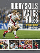 Rugby skills, tactics and rules.