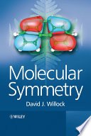 Molecular symmetry David J. Willock.