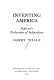 Inventing America : Jefferson's Declaration of Independence / Garry Wills.