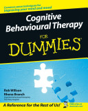 Cognitive behavioural therapy for dummies by Rob Willson and Rhena Branch.