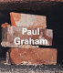 Paul Graham / Andrew Wilson, Gillian Wearing, Carol Squiers.