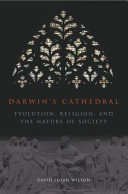 Darwin's cathedral : evolution, religion, and the nature of society.