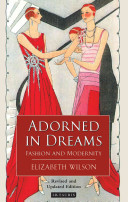 Adorned in dreams : fashion and modernity.