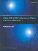 Organizational behaviour and work : a critical introduction.